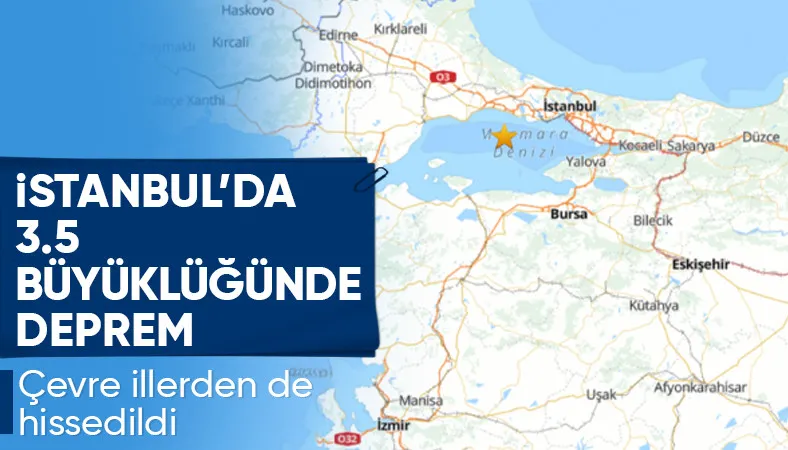 İstanbul Büyükçekmece açıklarında 3.5 büyüklüğünde deprem